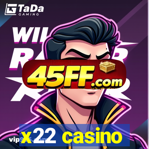 x22 casino